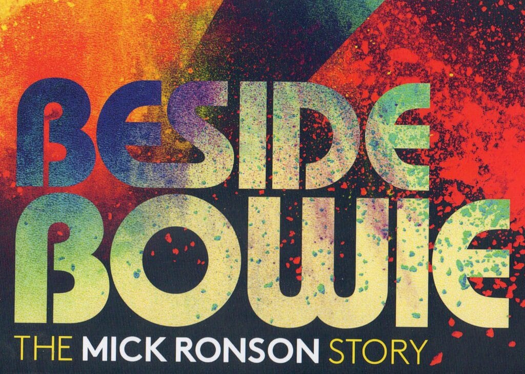 Beside Bowie (A film about Mick Ronson)